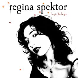 Regina_Spektor_-_Begin_to_Hope